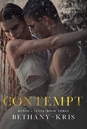 Contempt (Renzo &amp; Lucia #3)