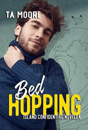 Bed Hopping: Island Confidential Novella