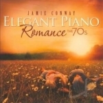Elegant Piano Romance: The 70s by Jamie Conway