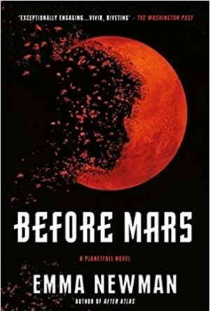 Before Mars: Planetfall Book 3