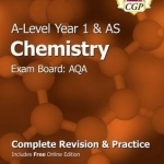 New A-Level Chemistry: AQA Year 1 &amp; AS Complete Revision &amp; Practice with Online Edition: Exam Board: AQA