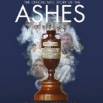 The Official MCC Story of the Ashes