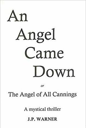 An Angel Came Down: The Angel of All Cannings