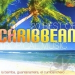 20 Best of Carribean Tropical Music by Pablo Carcamo