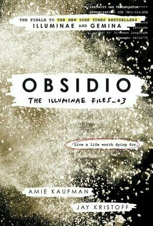 Obsidio: Illuminae Files Book 3