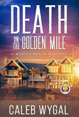 Death on the Golden Mile