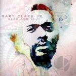 Blak and Blu by Gary Clark, JR