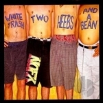 White Trash, Two Heebs and a Bean by NOFX