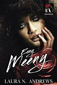 Eeny Meeny by Laura N. Andrews