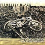 Crusader by Fishbelly Black