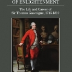 Catholicism, Identity and Politics in the Age of - The Life and Career of Sir Thomas Gascoigne, 1745-1810