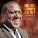 On Basie&#039;s Bandstand by Richard &quot;Groove&quot; Holmes