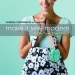 Make it Sew Modern: Gather, Twist, Pleat, Texture