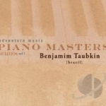 Piano Masters Series, Vol. 1 by Benjamim Taubkin
