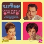 Come Softly To Me by The Fleetwoods