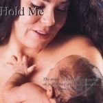 Hold Me by Denise Kolar