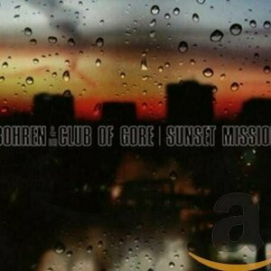 Sunset Mission by Bohren Und Der Club of Gore