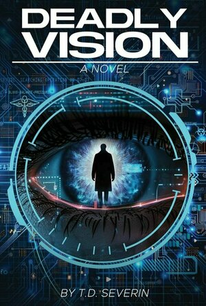 Deadly Vision