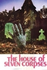 House of the Seven Corpses (2000)