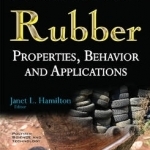Natural Rubber: Properties, Behavior &amp; Applications