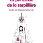 La Princesse De La Serpilliere