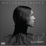 Natural Causes by Skylar Grey