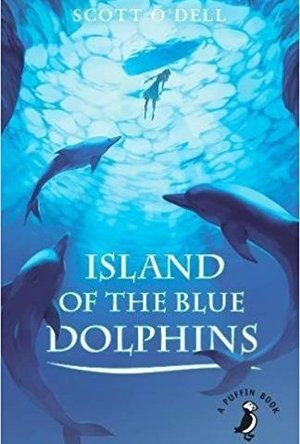 Island of the Blue Dolphins (Island of the Blue Dolphins, #1)