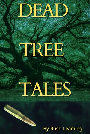 Dead Tree Tales