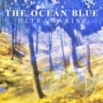 Ultramarine by The Ocean Blue