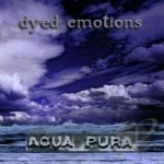 Aqua Pura by Dyed Emotions