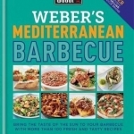 Weber&#039;s Mediterranean Barbecue