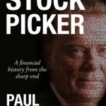 The Stock Picker: A Financial History from the Sharp End