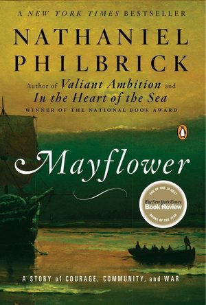 Mayflower: A Story of Courage, Community, and War