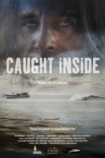 Caught Inside (2010)