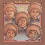 Dancing Machine by The Jackson 5