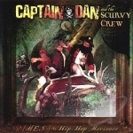 Rimes of the Hip Hop Mariners by Captain Dan &amp; The Scurvy Crew