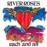 Each &amp; All by River Roses