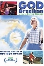 God is Brazilian (2005)