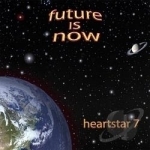 Future Is Now by Neil Laurence &amp; Heartstar7
