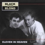 Eleven in Heaven by Black &amp; Blond
