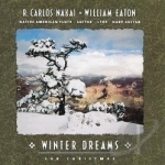 Winter Dreams for Christmas by R Carlos Nakai