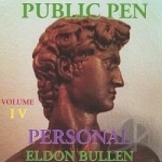 Personal - Public Pen by Eldon Bullen