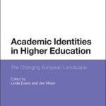 Academic Identities in Higher Education: The Changing European Landscape