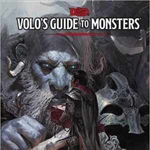 Volo&#039;s Guide to Monsters (Dungeons and Dragons 5th Edition)