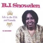 Life in the USA and Canada by BJ Snowden
