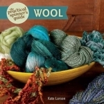 The Practical Spinner&#039;s Guide - Wool
