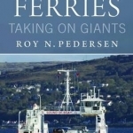 Western Ferries: Taking on Giants