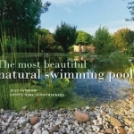 The 100 Most Beautiful Natural Swimming Pools