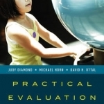 Practical Evaluation Guide: Tools for Museums and Other Informal Educational Settings