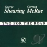 Two for the Road by Carmen McRae / George Shearing